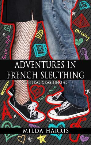 Adventures in French Sleuthing by Milda Harris