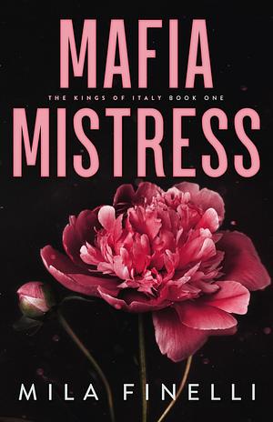 Mafia Mistress: Special Edition by Mila Finelli