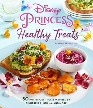 Disney Princess: Healthy Treats Cookbook by Ariane Resnick