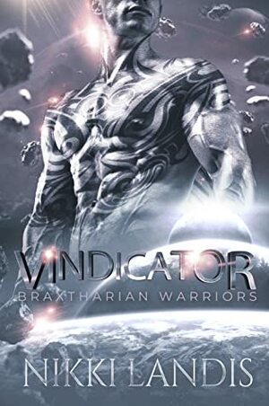 Vindicator by Nikki Nova, Nikki Landis