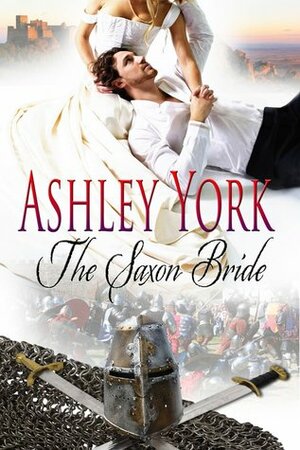 The Saxon Bride by Ashley York