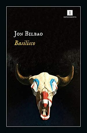 Basilisco by Jon Bilbao