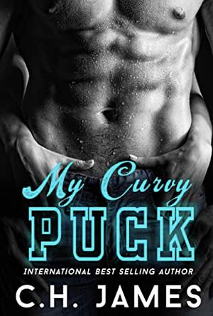 My Curvy Puck by C.H. James