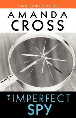 An Imperfect Spy by Amanda Cross
