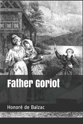 Father Goriot by Honoré de Balzac