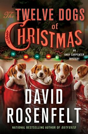 The Twelve Dogs of Christmas by David Rosenfelt