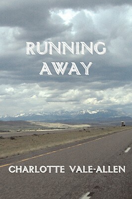 Running Away by Charlotte Vale-Allen