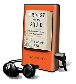 Proust and the Squid by Maryanne Wolf