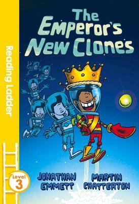 The Emperor's New Clones (Reading Ladder Level 3) by Jonathan Emmett