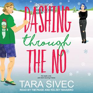 Dashing Through the No by Tara Sivec