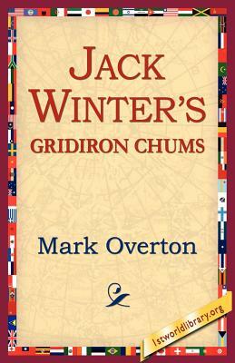 Jack Winters' Gridiron Chums by Mark Overton