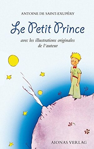 Le Petit Prince by Antoine de Saint-Exupéry