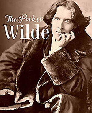 A Pocket Biography of Wilde by Fiona Biggs