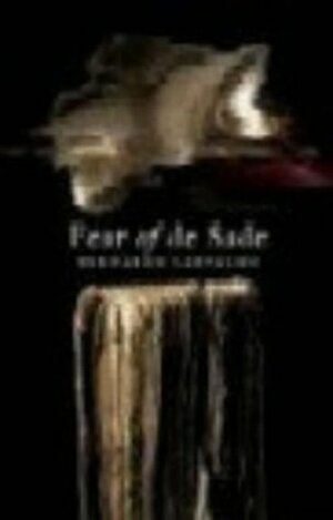 Fear Of De Sade by Bernardo Carvalho