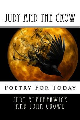 Judy And The Crow by Judith Blatherwick, John Crowe
