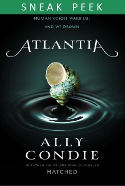 SNEAK PEEK: Atlantia SAMPLE by Ally Condie