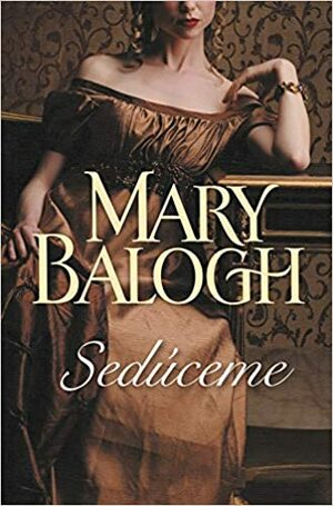Sedúceme by Mary Balogh