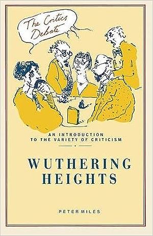 Wuthering Heights by Peter Miles
