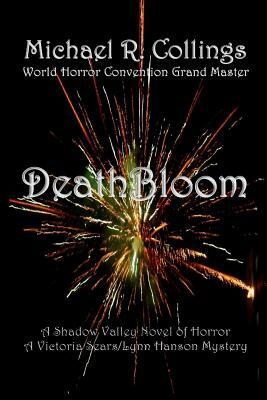DeathBloom by Michael R. Collings