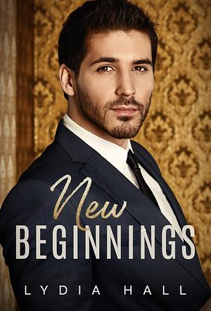 New Beginnings by Lydia Hall