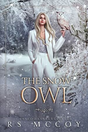 The Snow Owl by R.S. McCoy