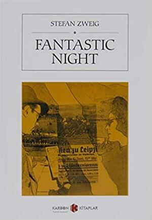 Fantastic Night by Stefan Zweig