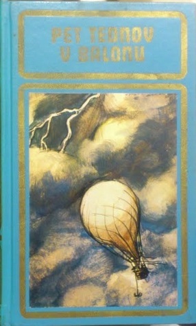 Pet tednov v balonu by Jules Verne, Jože Stabej, Janko Moder