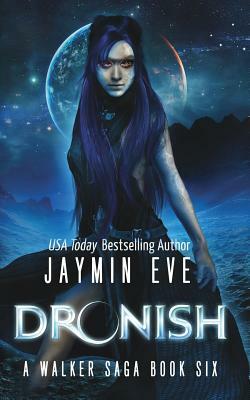 Dronish by Jaymin Eve