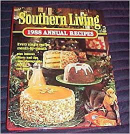 Southern Living 1988 Annual Recipes by Southern Living Inc.