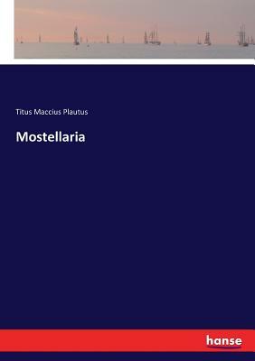 Mostellaria by Plautus