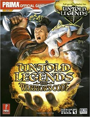 Untold Legends: Brotherhood of the Blade and The Warrior's Code by Brad Anthony