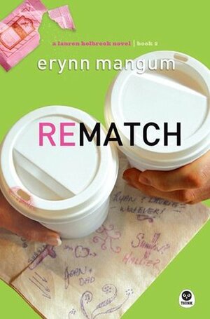 Rematch by Erynn Mangum