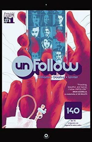 Unfollow (2015-) #1 by Rob Williams, Michael Dowling