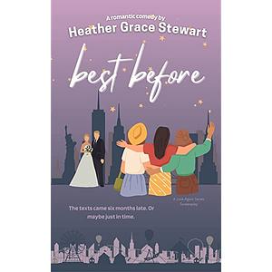 Best Before by Heather Grace Stewart