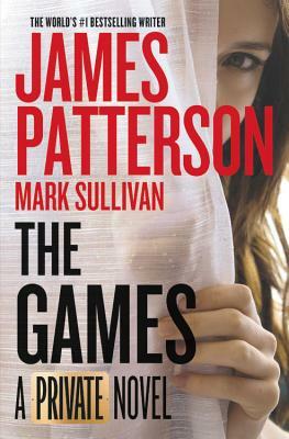 The Games by James Patterson, Mark Sullivan