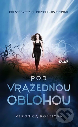 Pod vražednou oblohou by Veronica Rossi