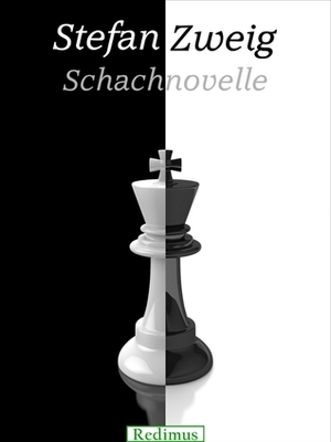 Schachnovelle by Stefan Zweig