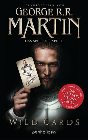 Wild Cards: Das Spiel der Spiele by George R.R. Martin