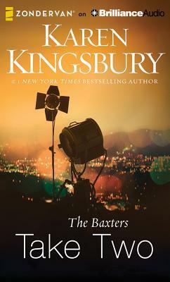 The Baxters Take Two by Karen Kingsbury