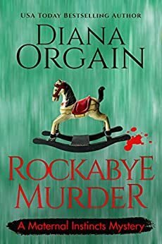 Rockabye Murder by Diana Orgain
