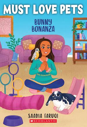 Bunny Bonanza by Saadia Faruqi