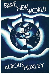 Brave New World by Aldous Huxley