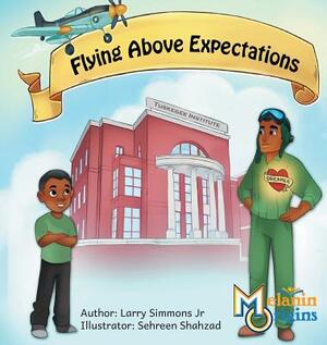 Flying Above Expectations by Larry Simmons