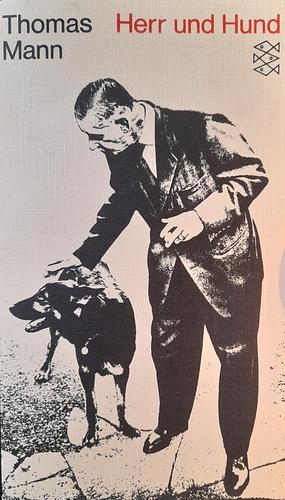 Herr und Hund by Thomas Mann