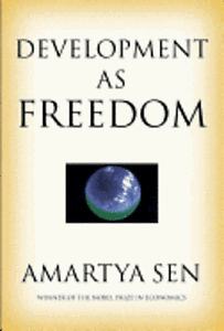 Development As Freedom by Amartya Sen