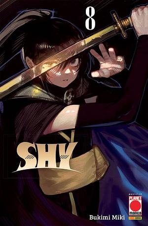 Shy, Vol. 8 by Bukimi Miki