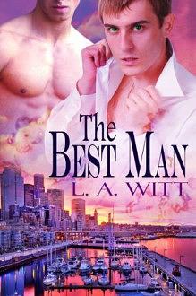 The Best Man by L.A. Witt