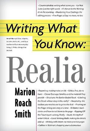 Writing What You Know: Realia by Marion Roach Smith