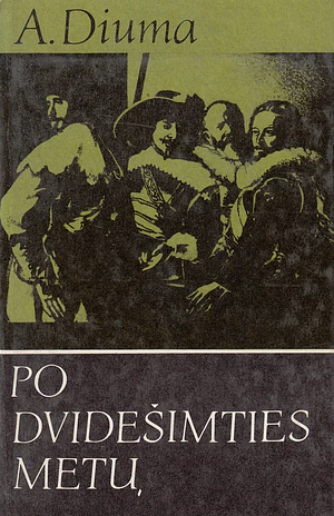 Po dvidešimties metų by Alexandre Dumas