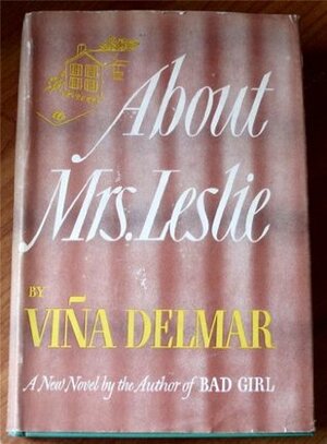 About Mrs. Leslie by Viña Delmar